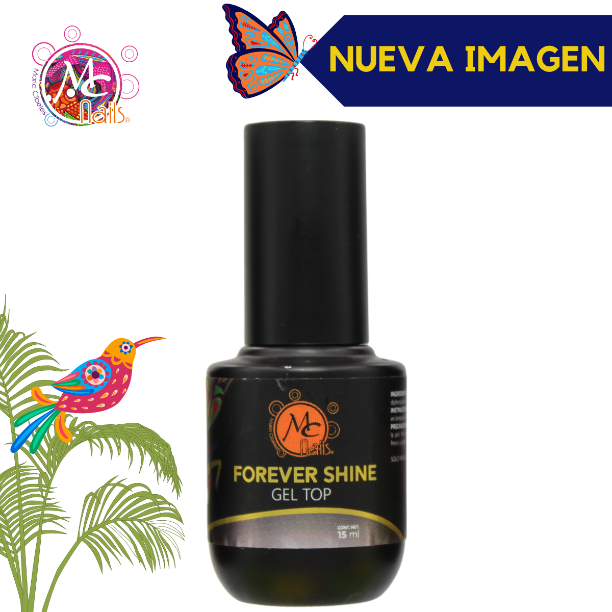 Forever Shine, Brillo Extremo, Gel Top. Mc Nails